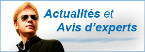 Actualit�s et Avis d'experts